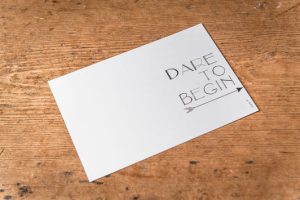 Dare to Begin van Carogift